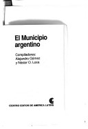 El Municipio Argentino (Biblioteca Política Argentina) (Spanish Edition)