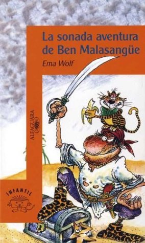 La Sonada Aventura de Ben Malasangue