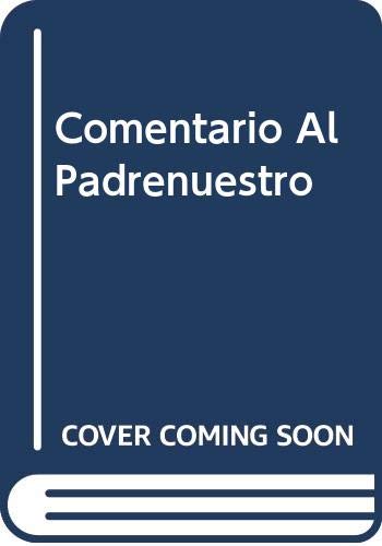 Comentario Al Padrenuestro