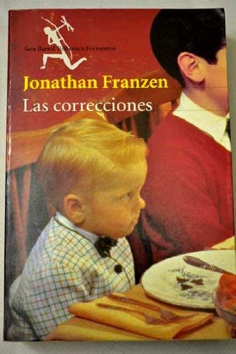 Las Correcciones by Jonathan Franzen, ISBN 9789507313455