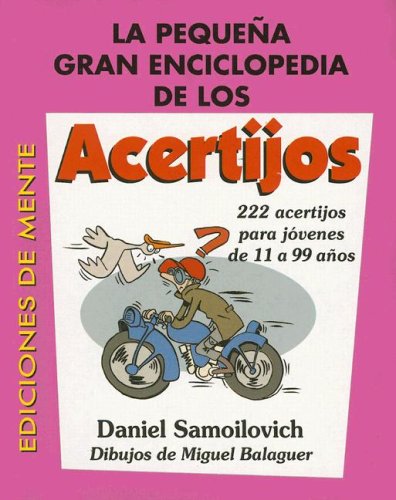 La Pequena Gran Enciclopedia De Los Acertijos (Ediciones De Mente) (Spanish Edition)