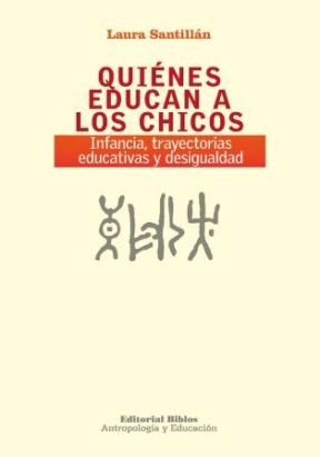 Quienes educan a los chicos
