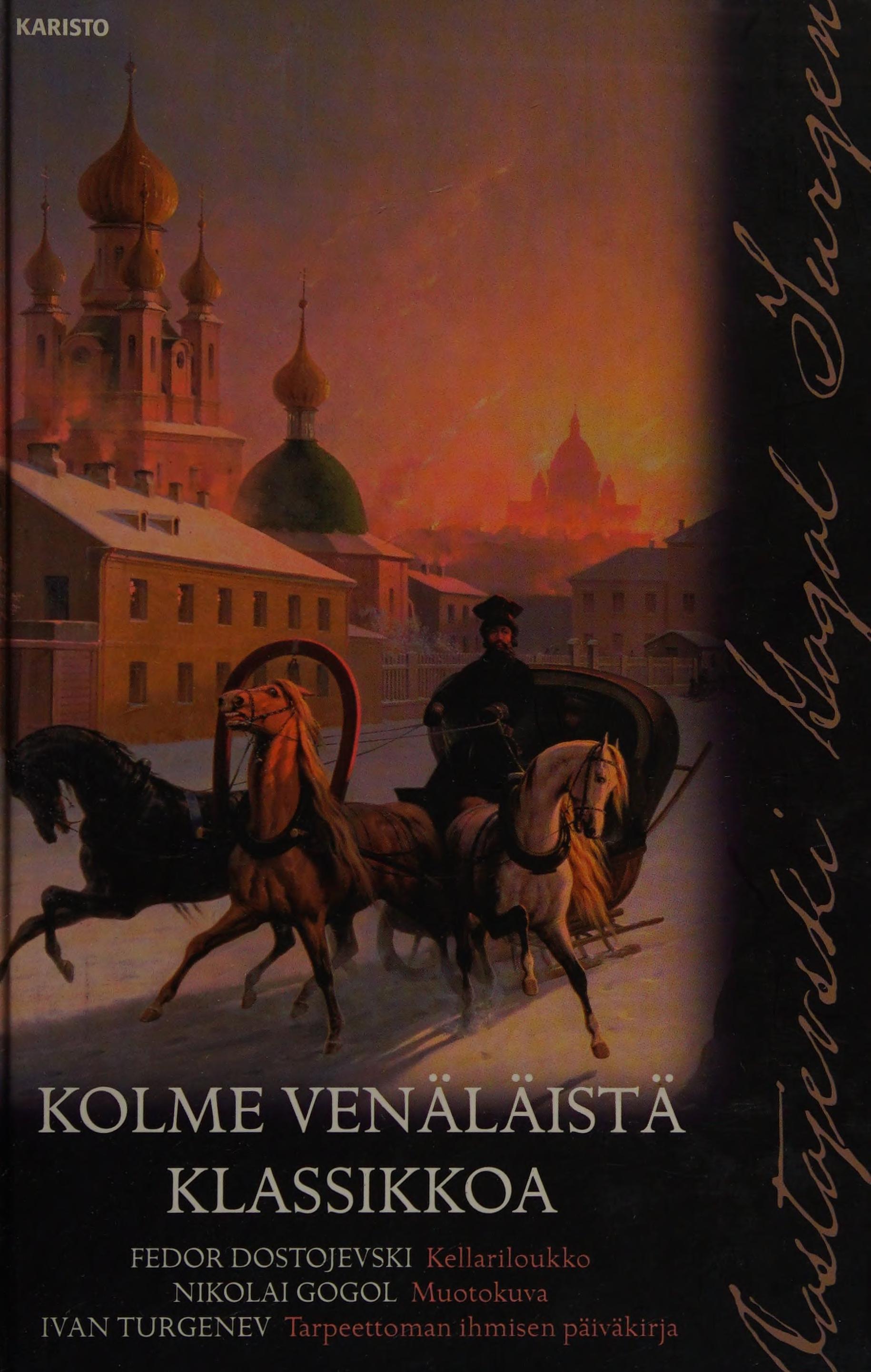 Kolme Venäläistä Klassikkoa