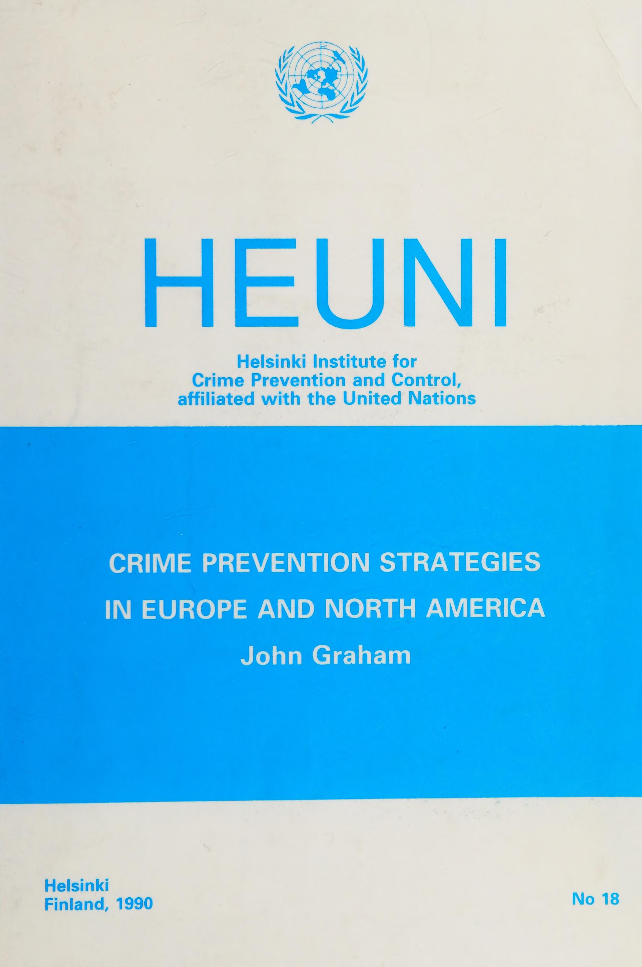 Crime Prevention Strategies in Europe and North America
