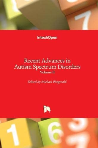 Recent Advances In Autism Spectrum Disorders. Volume Ii