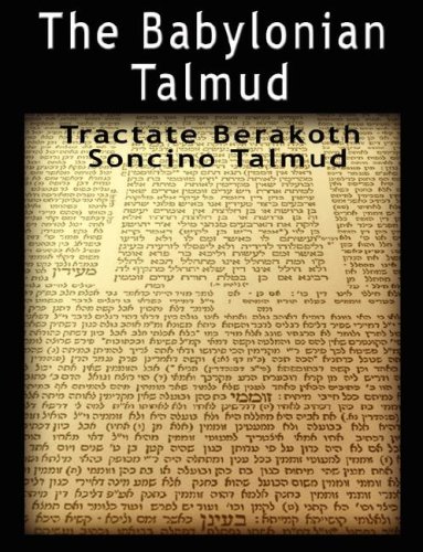 The Babylonian Talmud: Tractate Berakoth, Soncino