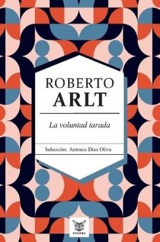 La Voluntad Tarada