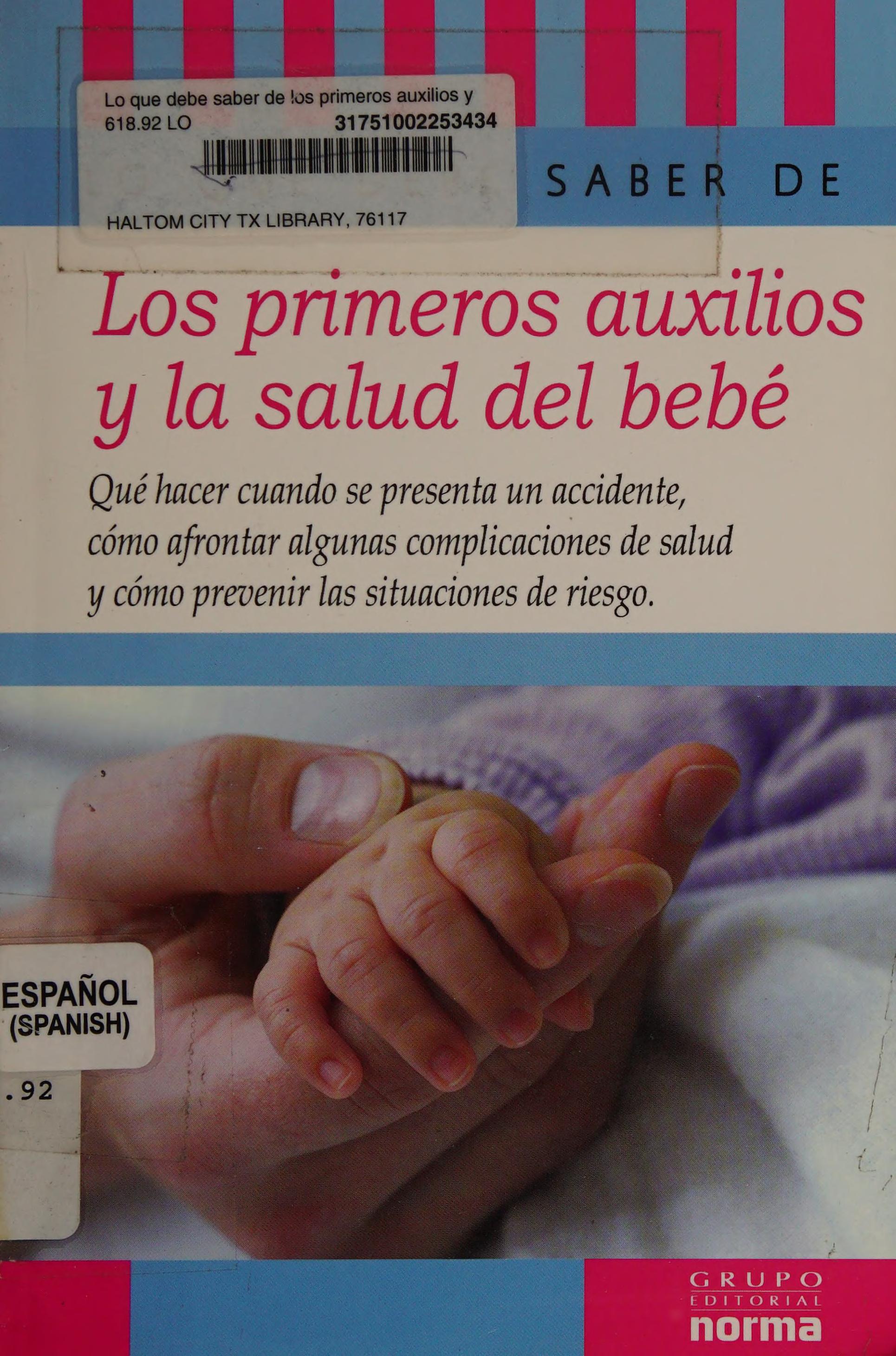 Lo Que Debe Saber Sobre Primeros Auxilios