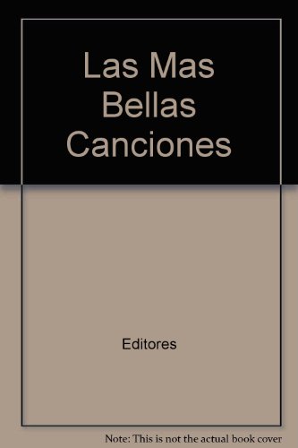 Las Mas Bellas Canciones