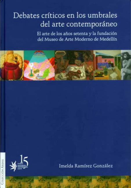 Debates Críticos En Los Umbrales del Arte Contemporáneo