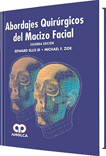 Abordajes Quirúrgicos Del Macizo Facial