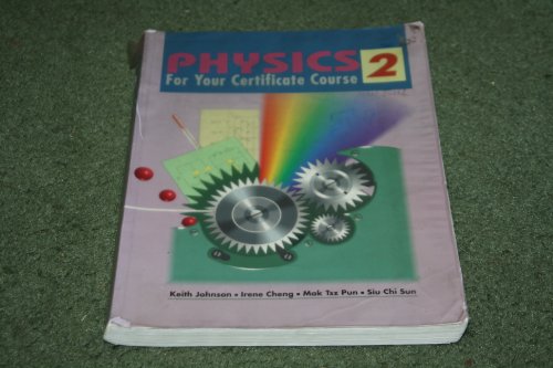 Physics 2 For Your Certificate Course