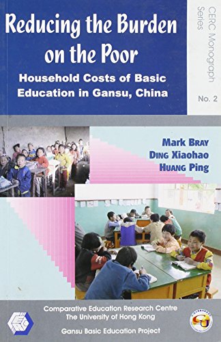 Reducing The Burden On The Poor: Household Costs Of Basic Education In Gansu, China