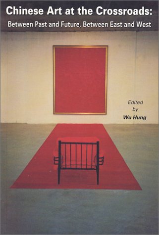 Chinese Art at the Crossroads