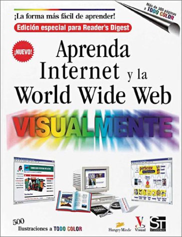 Aprenda Internet y la World Wide Web Visualmente