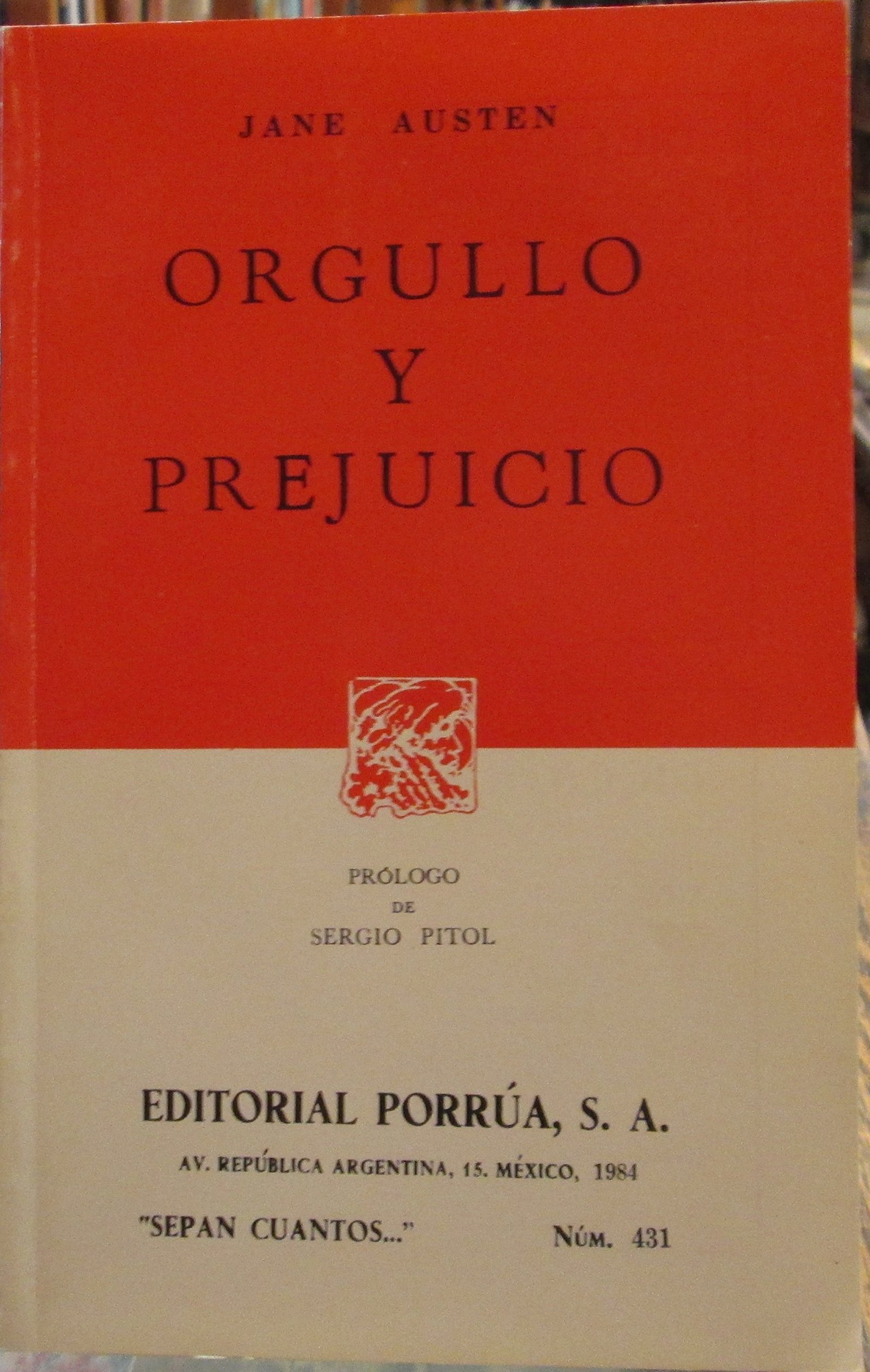 Orgullo y Prejuicio by Jane Austen, ISBN 9789684329294
