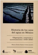 Historia de Los Usos del Agua En México