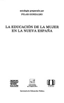 La Educación de la Mujer En la Nueva España