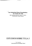 Las Industrias Líticas Coyotlatelco En El Área de Tula