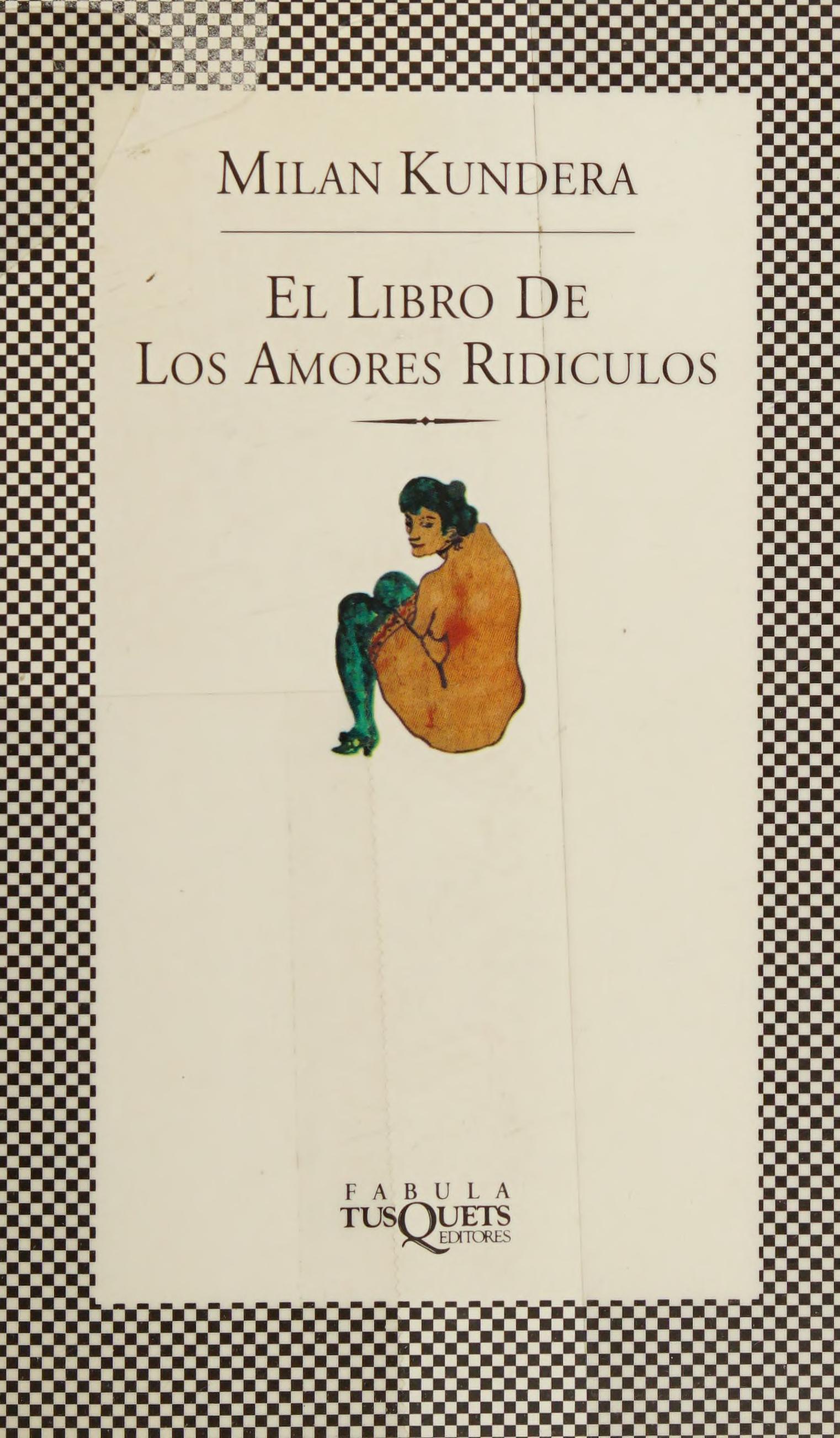 El Libro de Los Amores Ridículos