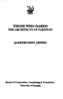 Those Who Dared The Architects Of Pakistan