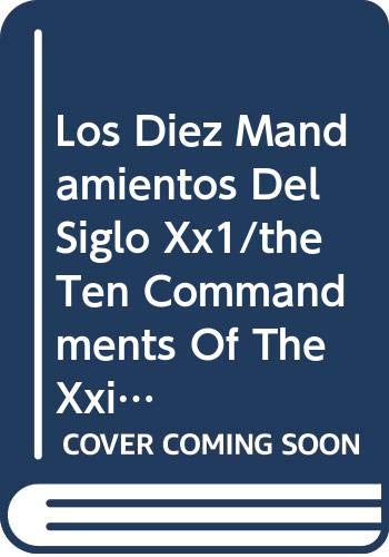 Los Diez Mandamientos En El Siglo XXI