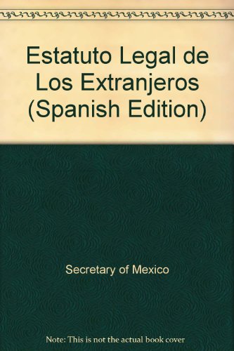 Estatuto Legal de Los Extranjeros