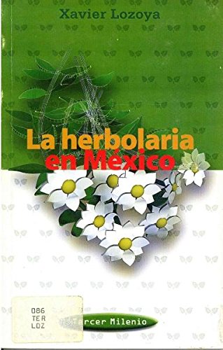 La Herbolaria En México