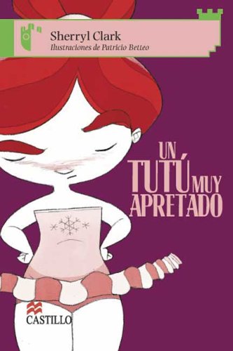 Un Tutu muy Apretado Castillo de la Lectura Verde