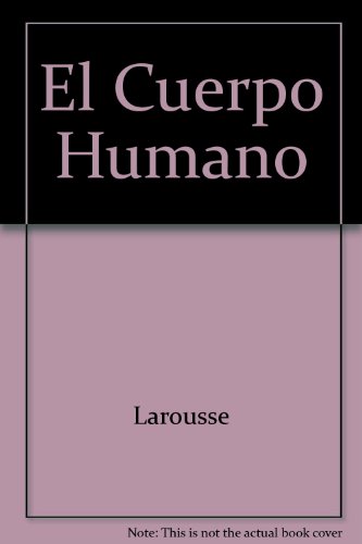 El Cuerpo Humano