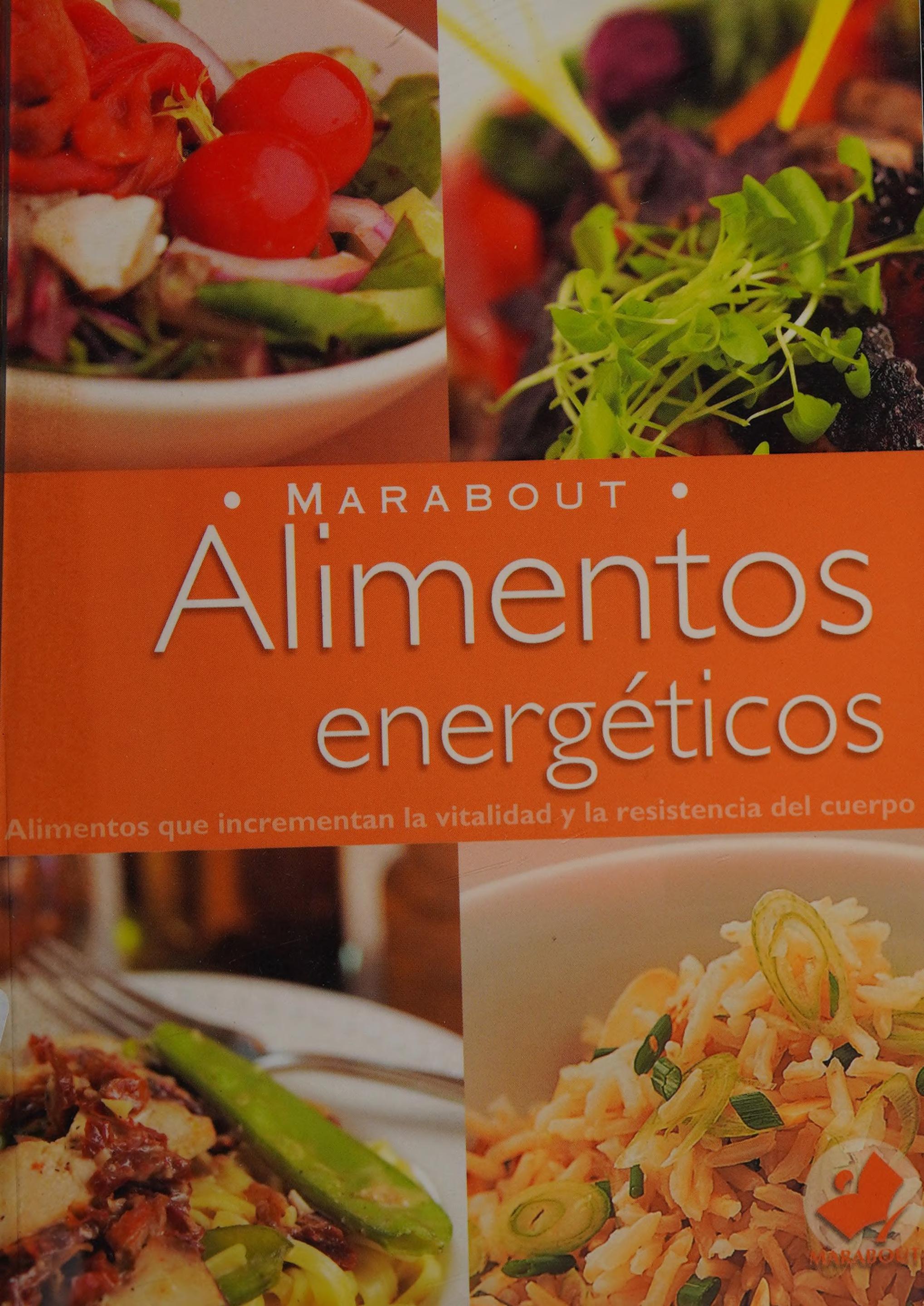 Alimento Energeticos/ Energetic Meals (Nutricion) (Spanish Edition)