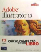 Adobe Illustrator 10 : Curso Completo En Un Libro