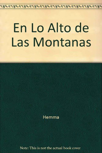 En Lo Alto de Las Montanas