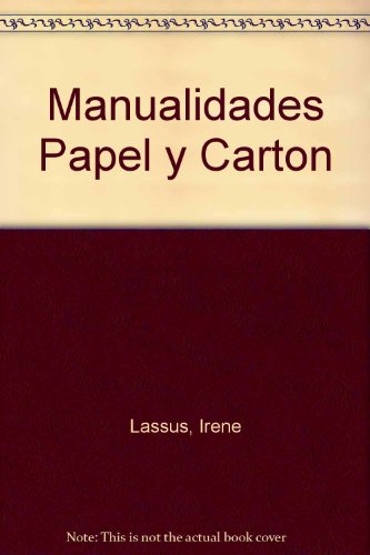 Manualidades Papel y Carton