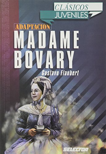 Madame Bovary. Para Jovenes by Gustave Flaubert, ISBN 9789706439284