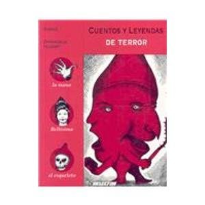 Cuentos y Leyendas de Terror/ Stories and Legends of Terror