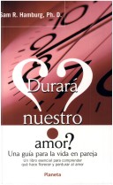Durara Nuestro Amor? Una Guia Para la Vida En Pareja