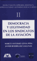 Democracia y Legitimidad En Los Sindicatos de La Aviacion