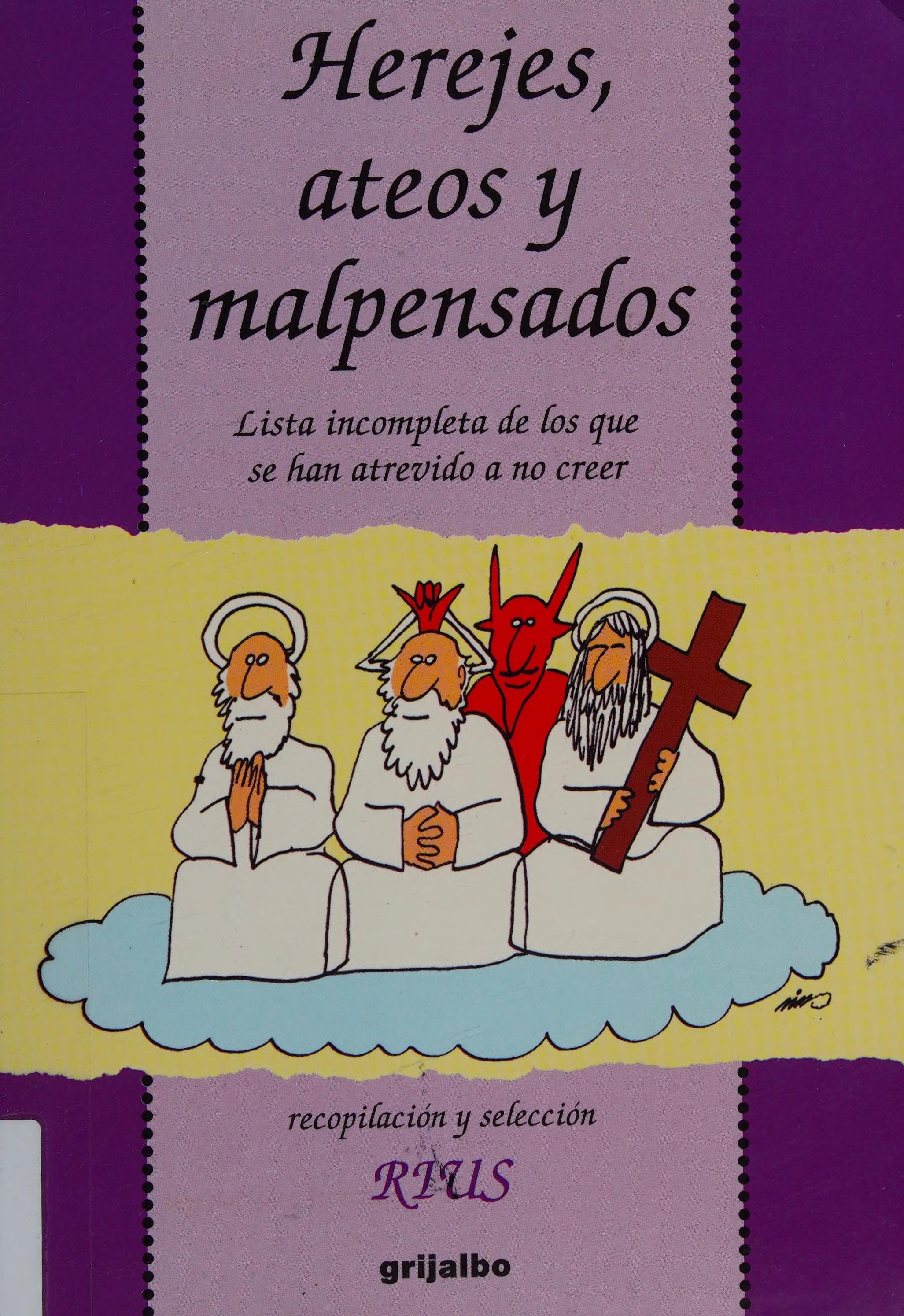 Herejes, Ateos y Malpensados