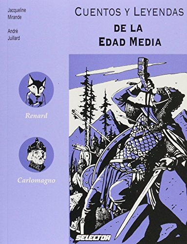 Cuentos y Leyendas de la Edad Media/ Tales and Legends of the Middle Ages