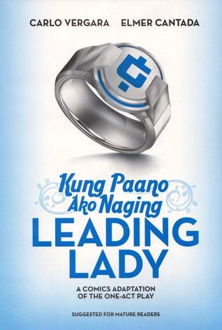 Kung Paano Ako Naging Leading Lady
