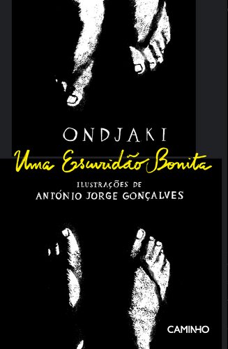 Uma Escuridão Bonita by Ondjaki, ISBN 9789722126489