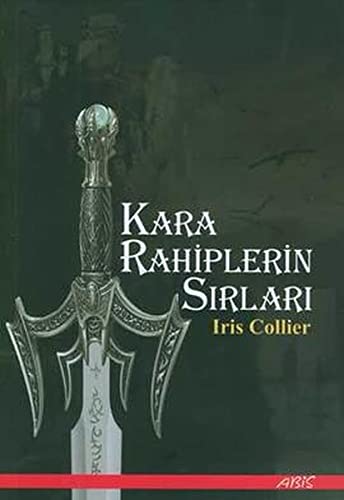 Kara Rahiplerin Sirlari