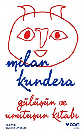 Gülüsün Ve Unutusun Kitabi