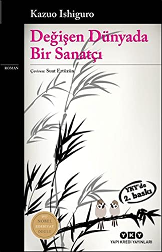 Degisen Dünyada Bir Sanatci by Kazuo Ishiguro, ISBN 9789750833489