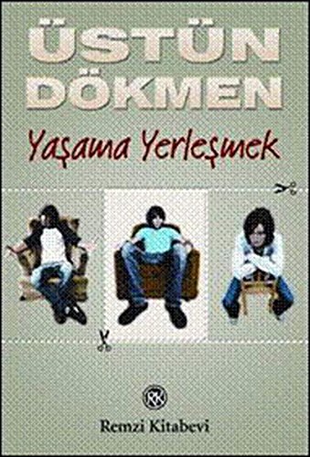 Kucuk Seyler 3 - Yasama Yerlesmek