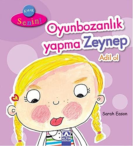 Oyunbozanlik Yapma Zeynep Adil Ol
