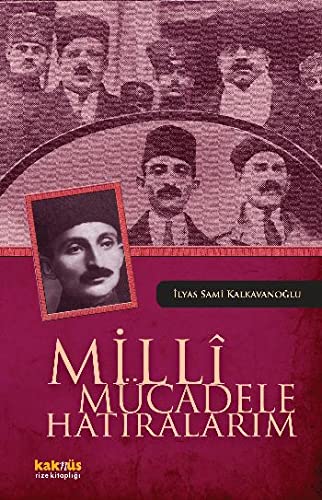 Milli Mucadele Hatiralarim