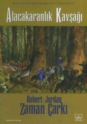 Alacakaranlık Kavşağı by Robert Jordan, ISBN 9789752733169
