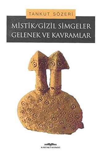 Mistik/Gizil Simgeler Gelenek Ve Kavramlar